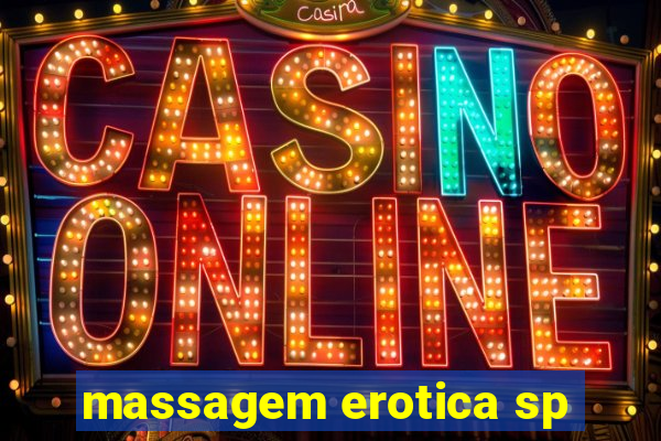 massagem erotica sp